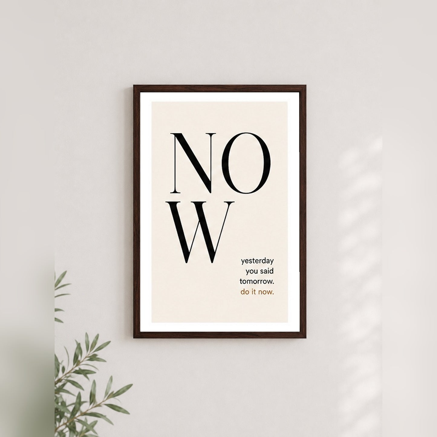 Anı Yakala – Motivasyon Çerçeveli Poster — Ceviz — Beyaz Kenarlı — TabloLab
