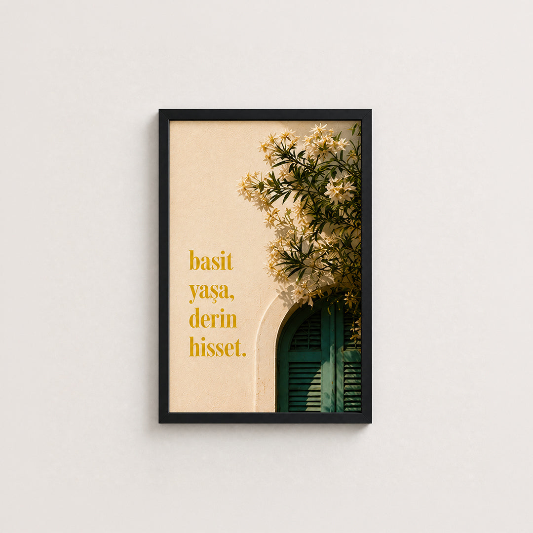 Basit Yaşa Derin Hisset – Modern Çerçeveli Poster — Çerçeveli Poster — TabloLab