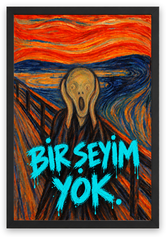 Bir Şeyim Yok — Çığlık — özgün eser üzeri yazılı hazır tasarım, Siyah çerçeve — çizgisel figürlü güncel tasarım