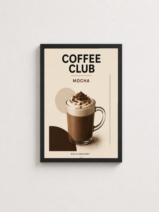 Coffee Club Mocha – Modern Çerçeveli Poster — Siyah Çerçeve — TabloLab
