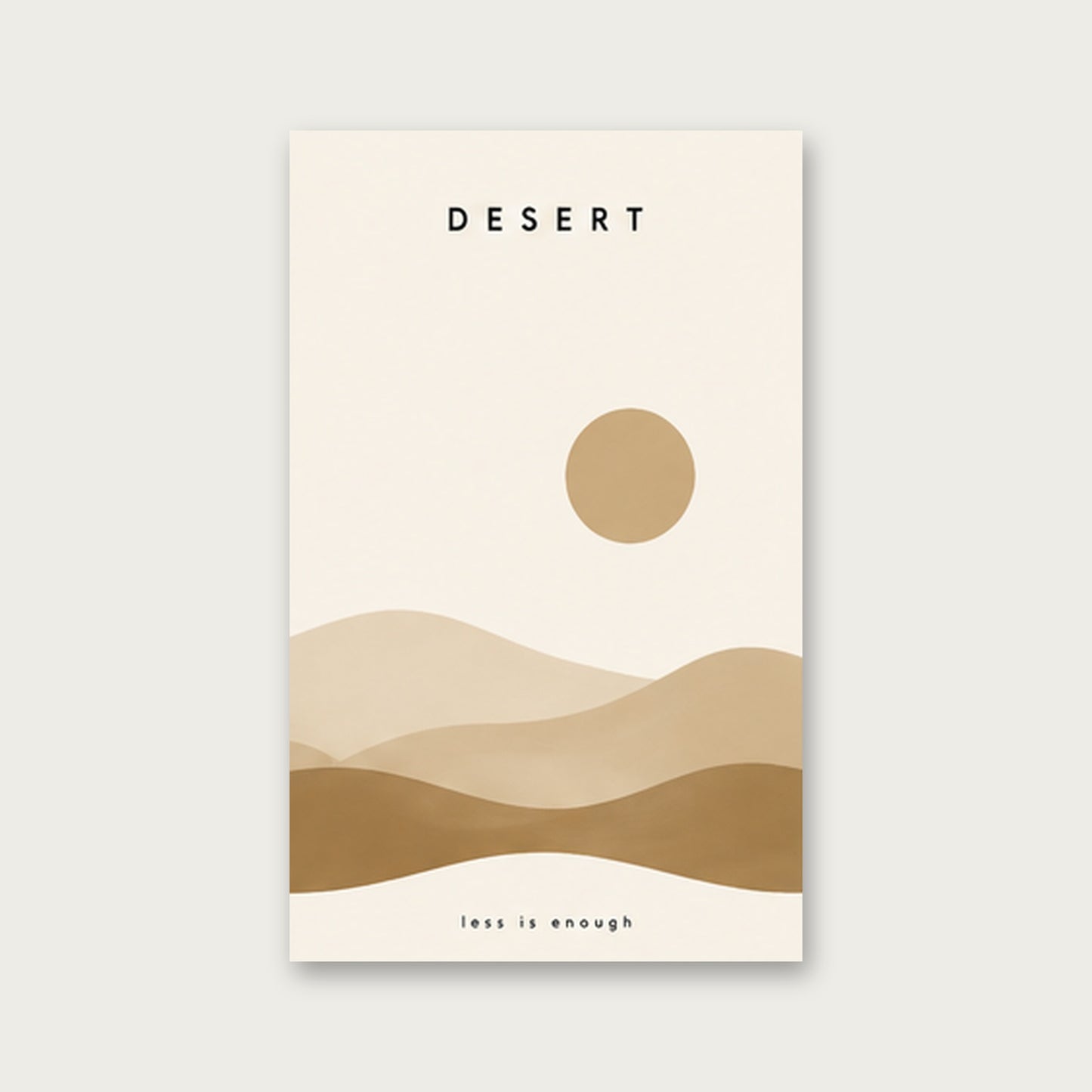 Çöl Huzuru – Minimal Çerçeveli Poster — Çerçevesiz — Paspartusuz — TabloLab