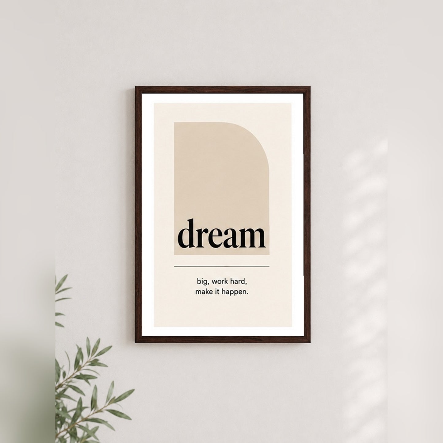 Dream Büyük – Modern Çerçeveli Poster — Ceviz — Beyaz Kenarlı — TabloLab