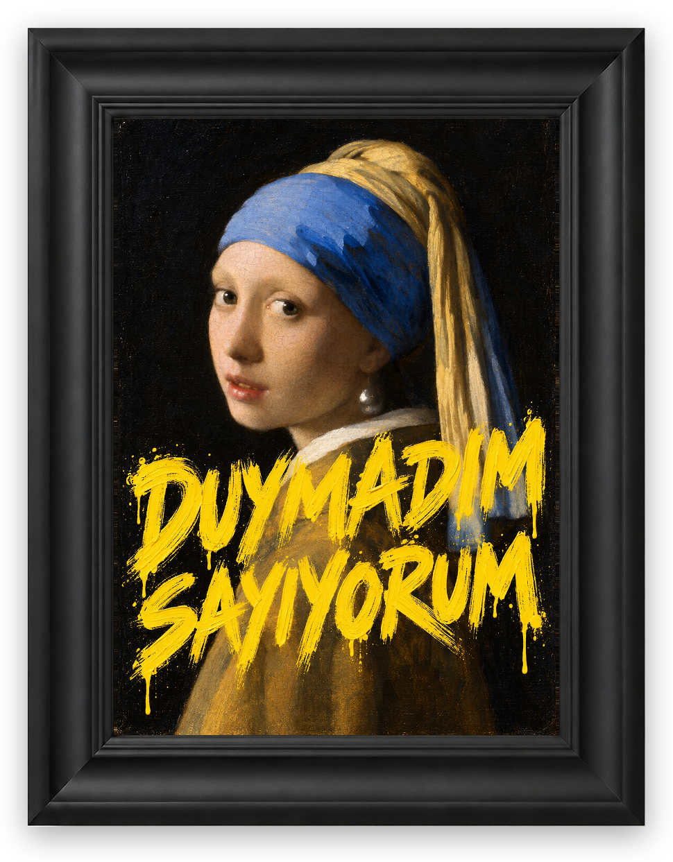 Duymadım Sayıyorum — İnci — özgün eser üzeri yazılı hazır tasarım, Galeri çerçeve