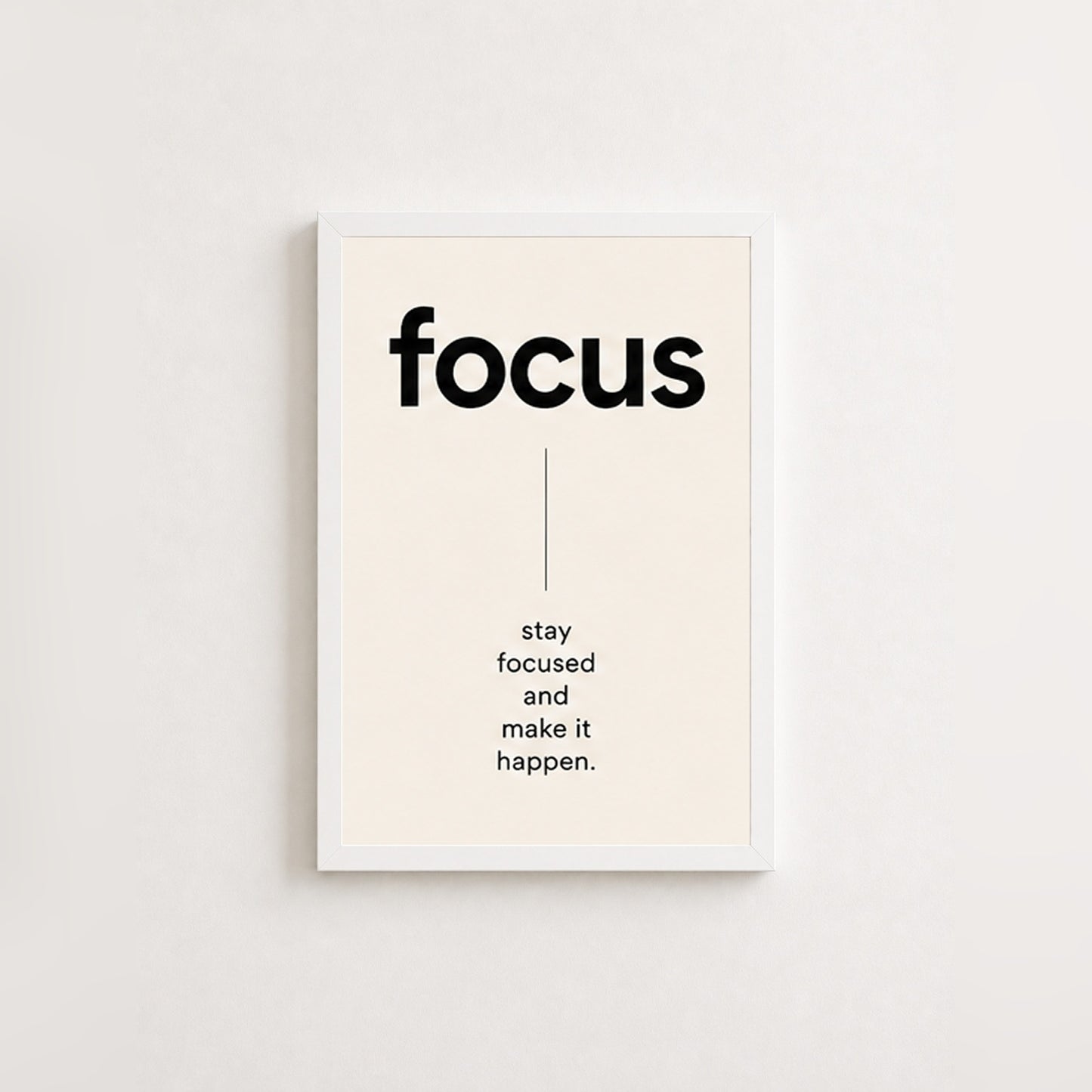 Focus Motivasyon – Minimal Çerçeveli Poster — Beyaz — Tam Baskı — TabloLab