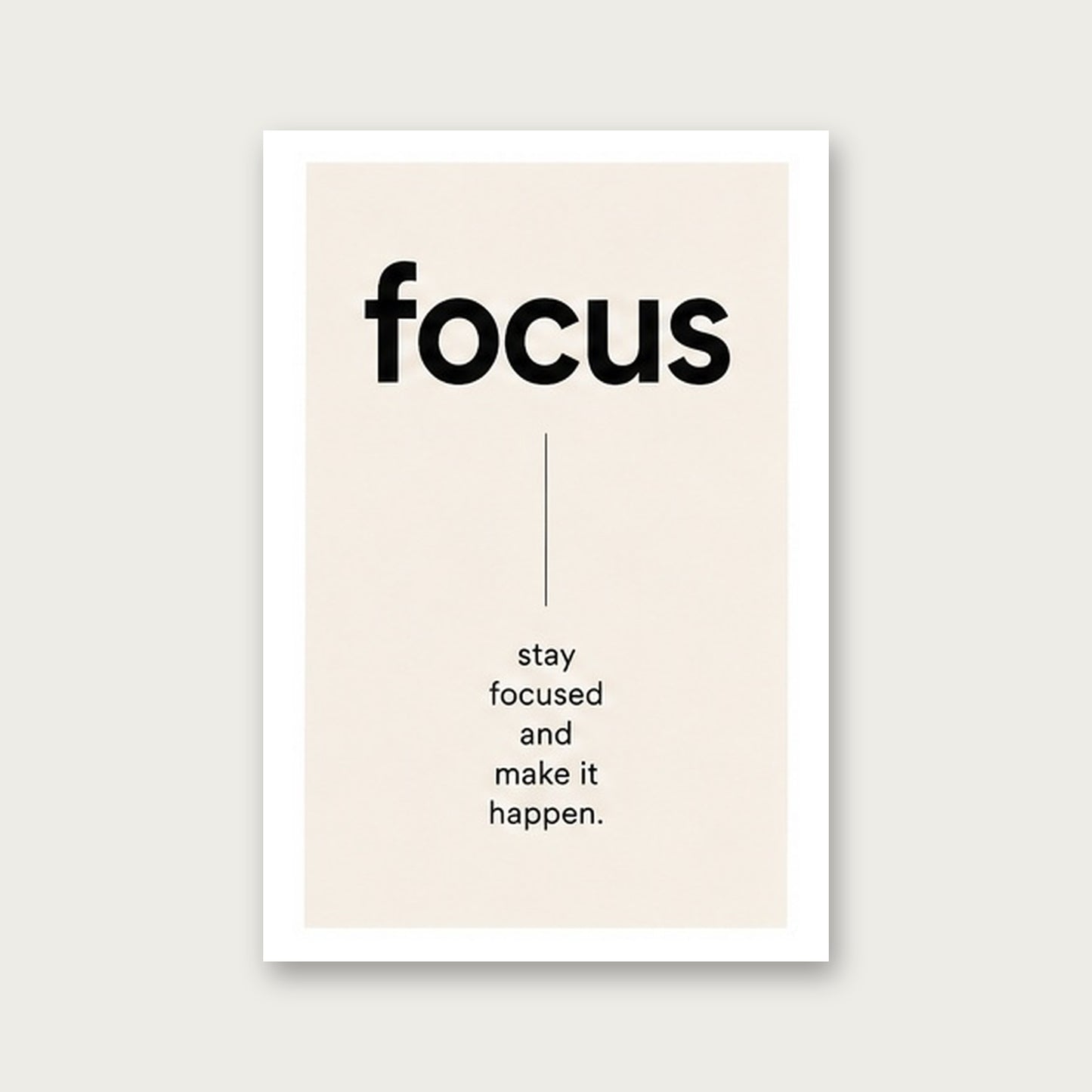 Focus Motivasyon – Minimal Çerçeveli Poster — Çerçevesiz — Beyaz Kenarlı — TabloLab