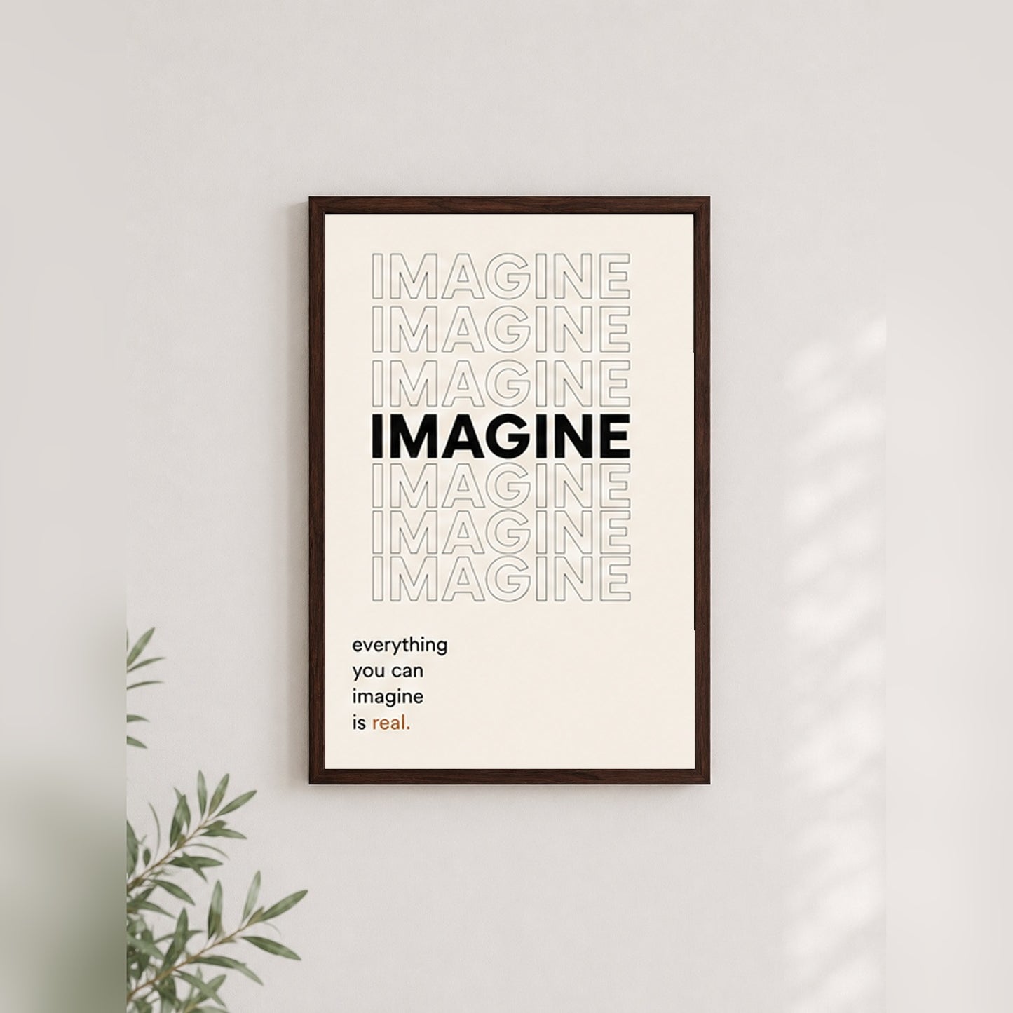 Hayal Gücünün Gücü – Minimal Çerçeveli Poster — Ceviz — Tam Baskı — TabloLab