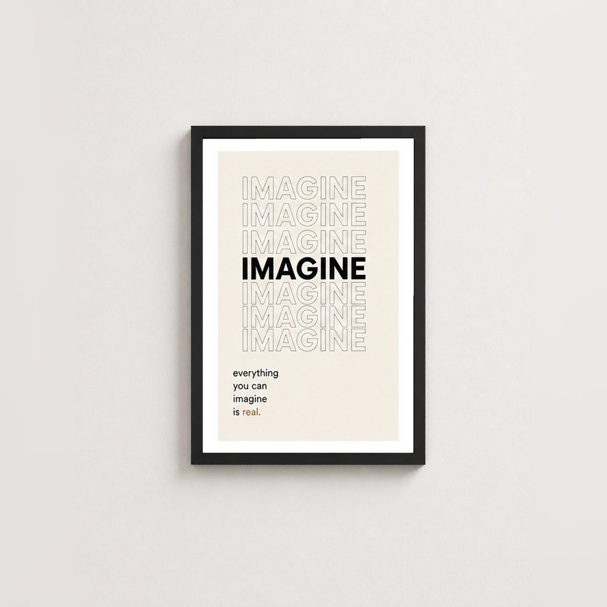 Hayal Gücünün Gücü – Minimal Çerçeveli Poster — Siyah — Beyaz Kenarlı — TabloLab