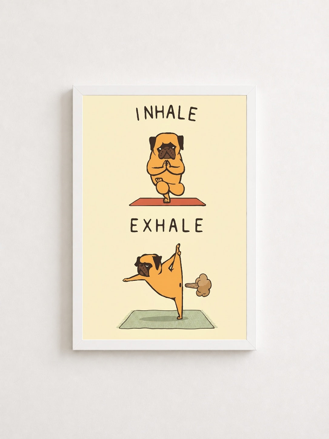 Nefes Egzersizi Köpeği – Eğlenceli Çerçeveli Poster — Beyaz Çerçeve — TabloLab
