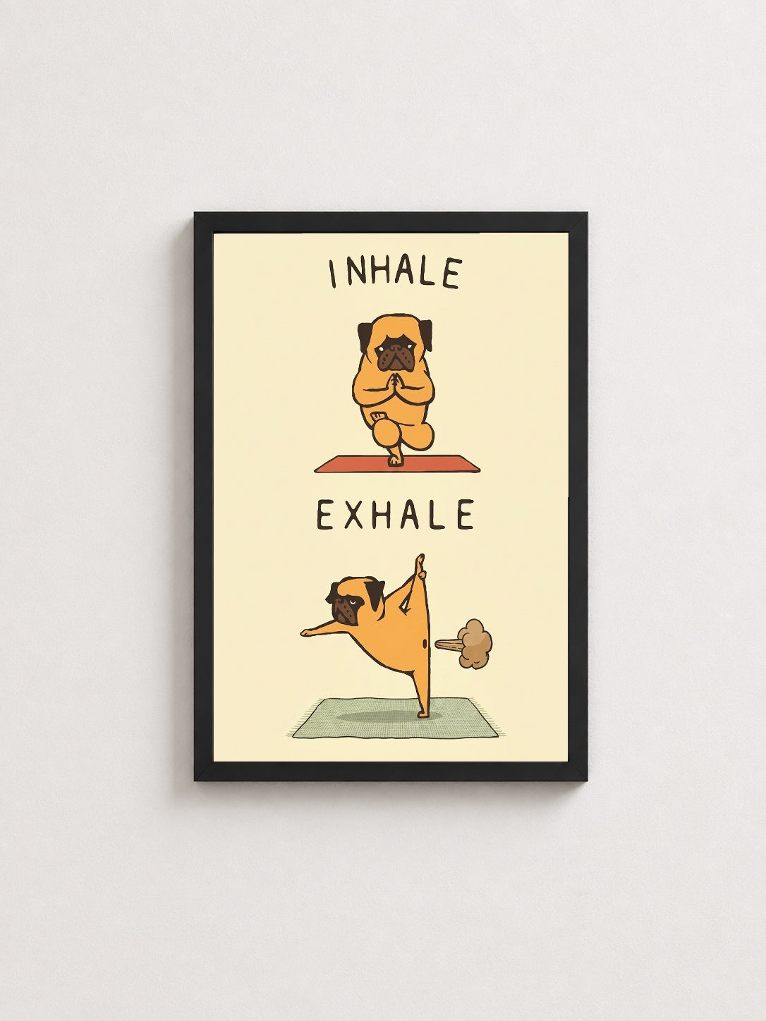 Nefes Egzersizi Köpeği – Eğlenceli Çerçeveli Poster — Siyah Çerçeve — TabloLab