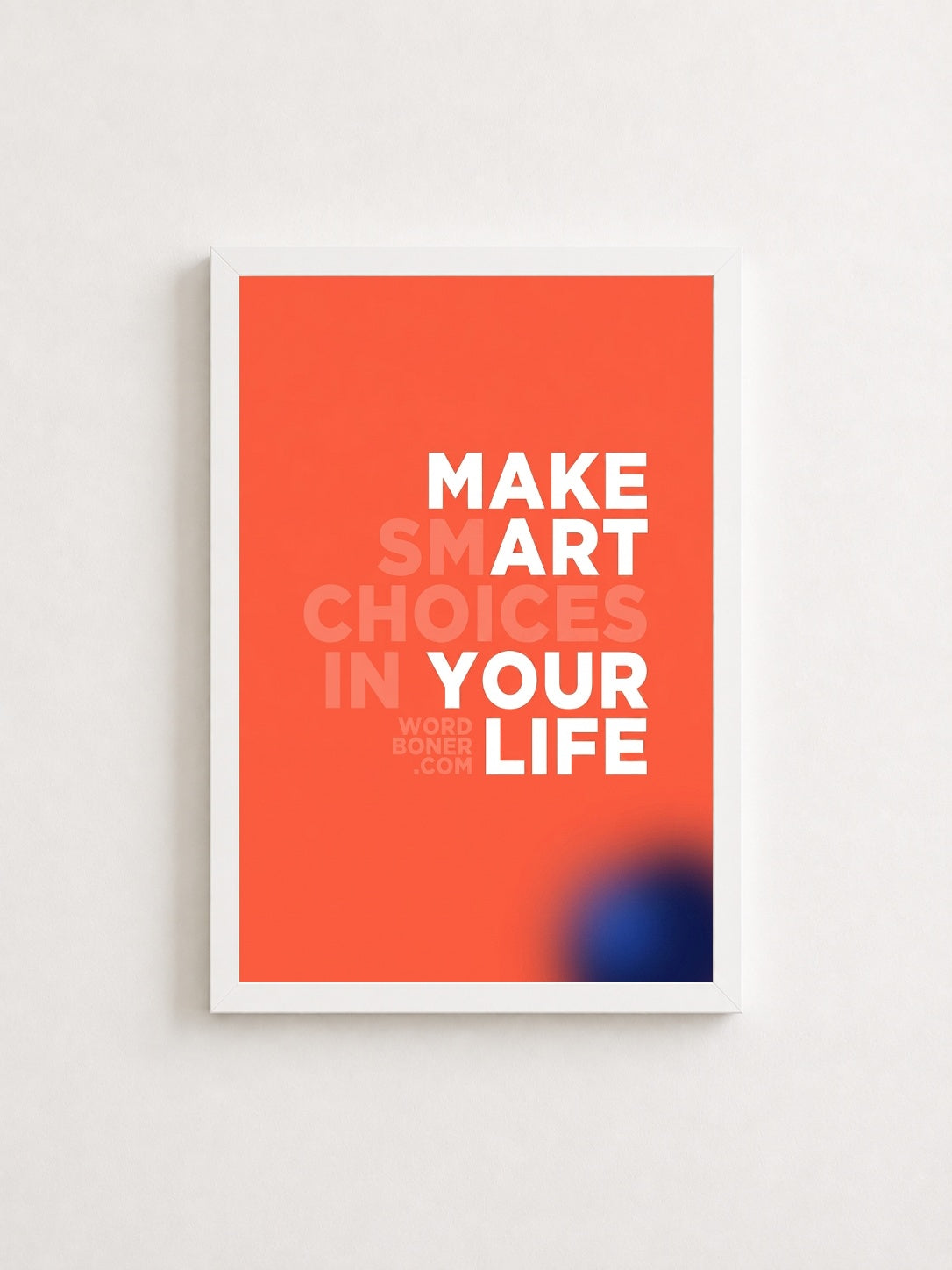 Sanatla Akıllı Seçimler – Minimalist Çerçeveli Poster — Beyaz Çerçeve — TabloLab